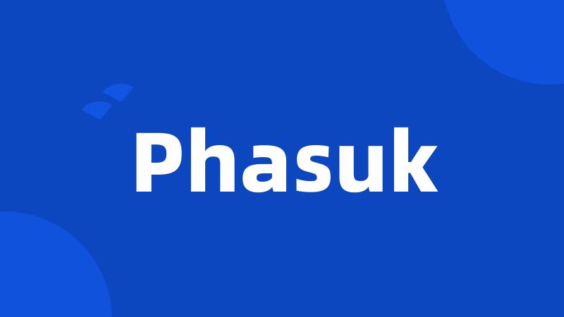 Phasuk