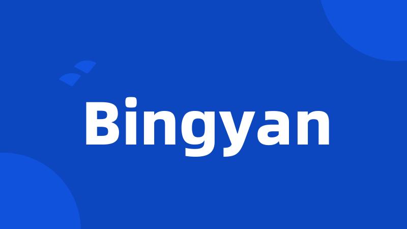 Bingyan