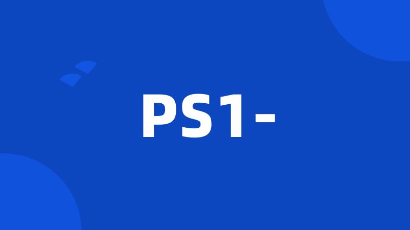 PS1-