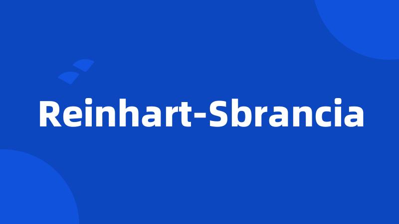 Reinhart-Sbrancia