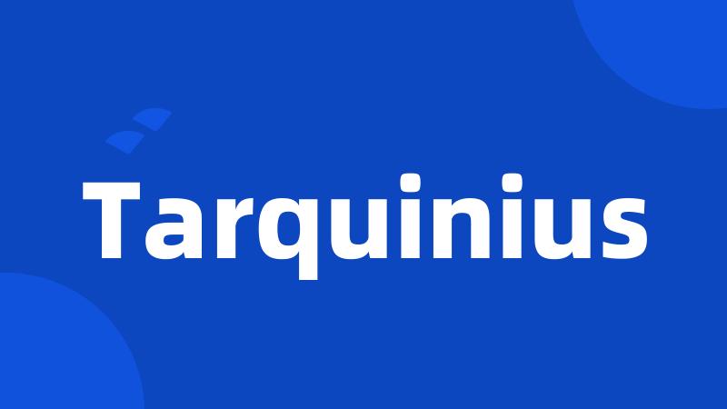 Tarquinius