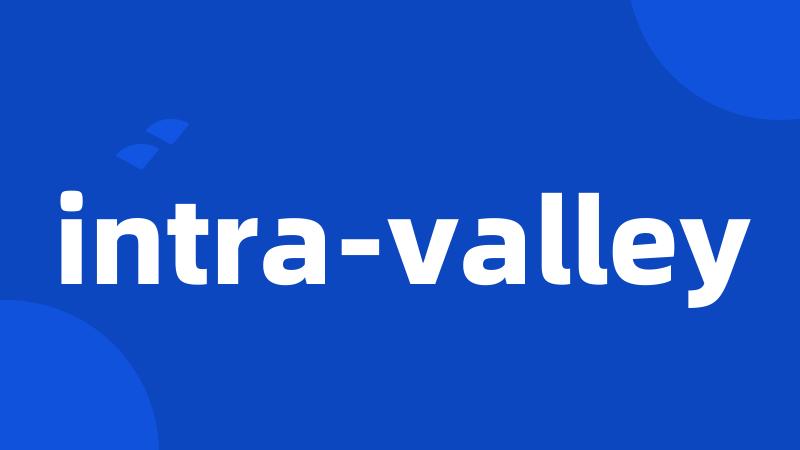 intra-valley