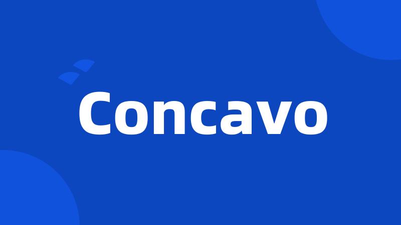 Concavo