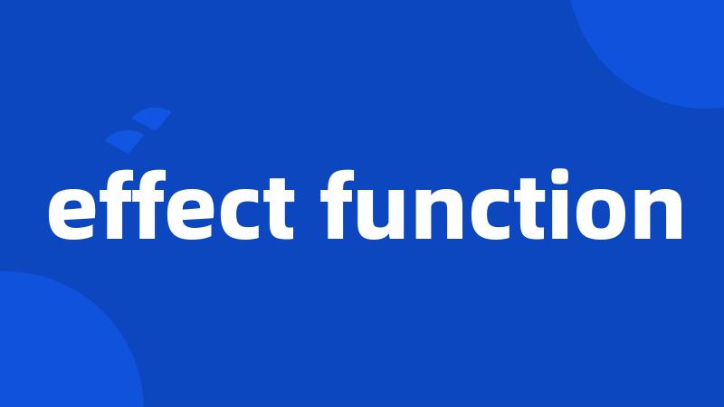 effect function