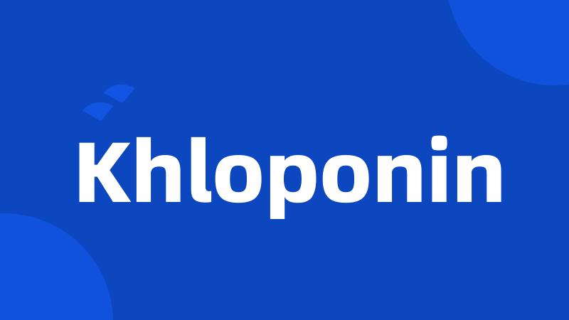 Khloponin