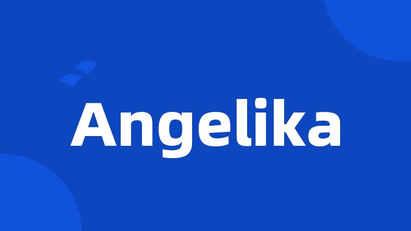 Angelika