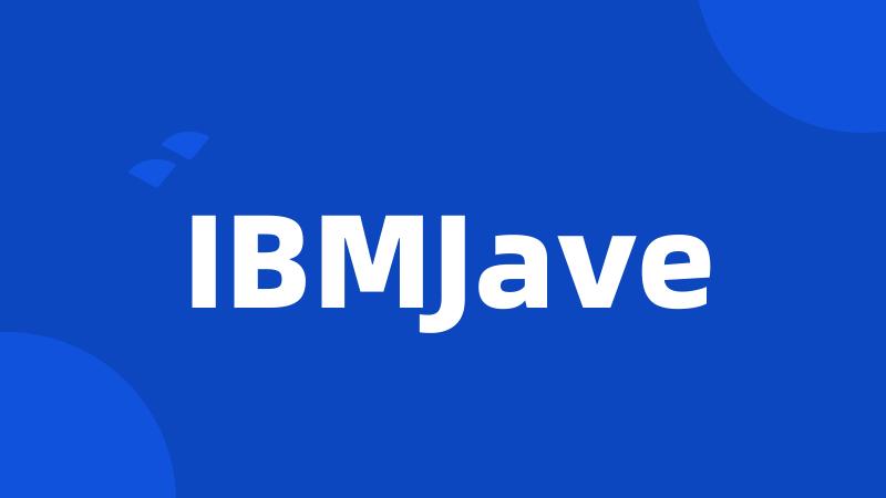 IBMJave