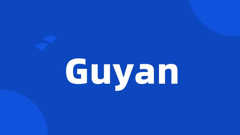 Guyan