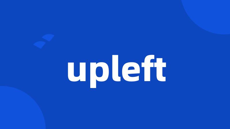 upleft