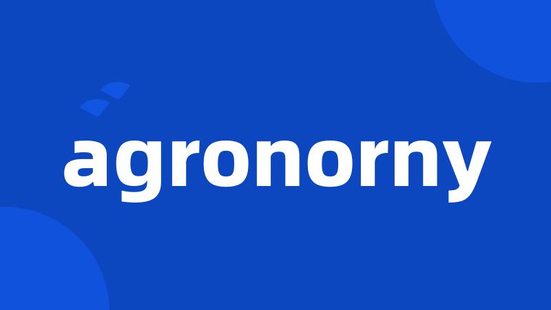 agronorny