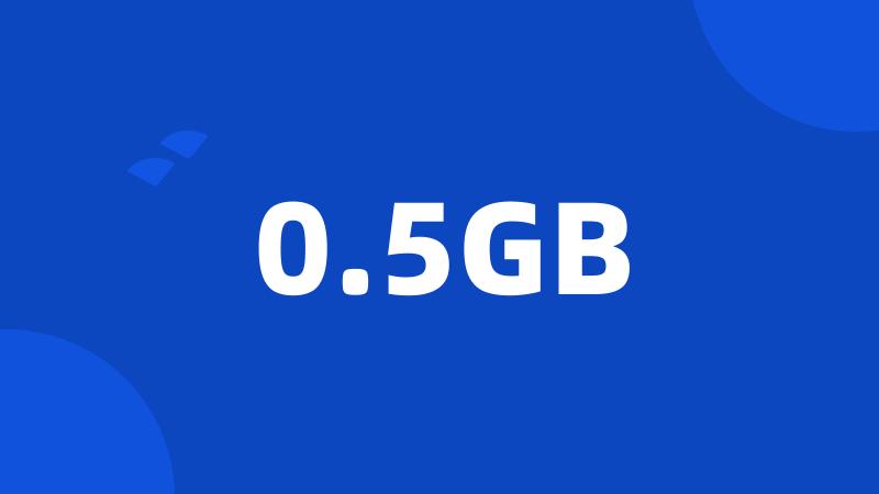 0.5GB