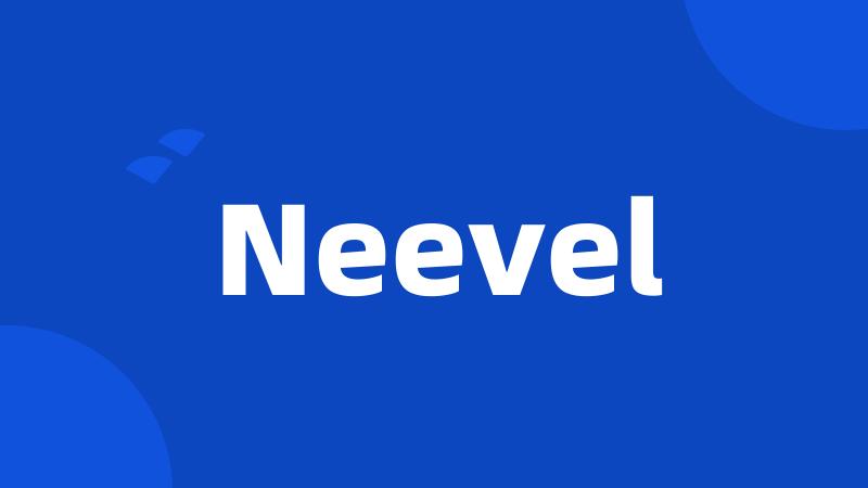 Neevel