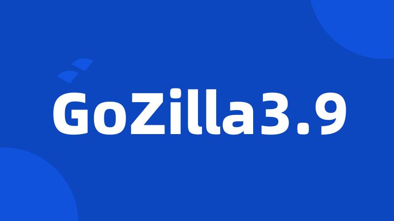 GoZilla3.9