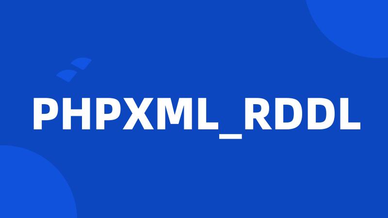 PHPXML_RDDL