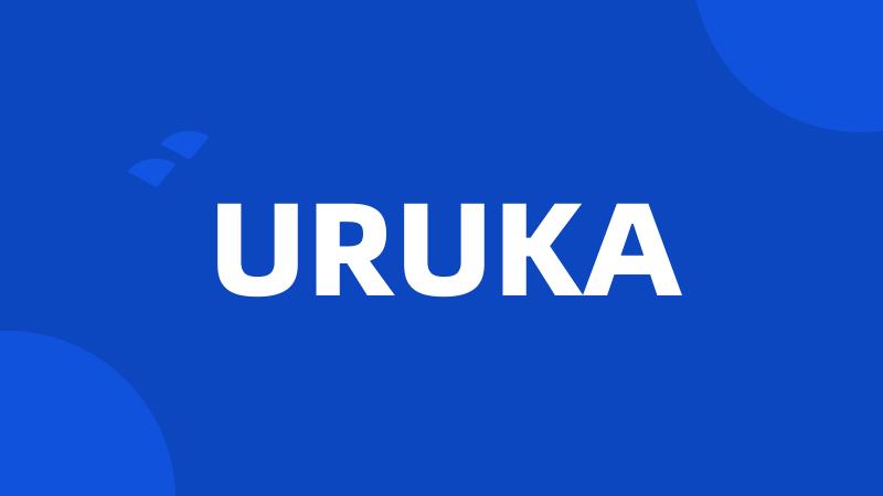 URUKA