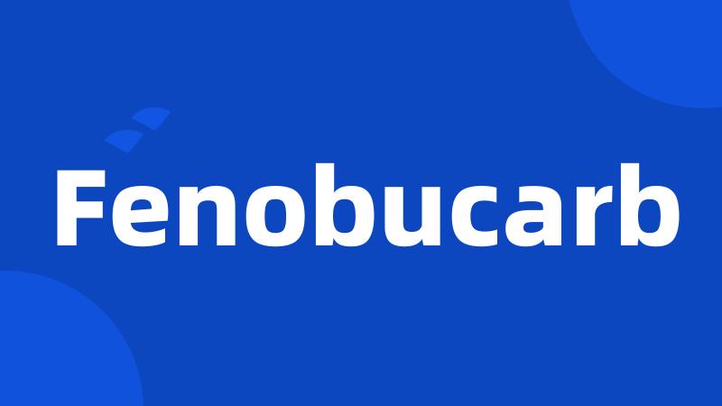 Fenobucarb