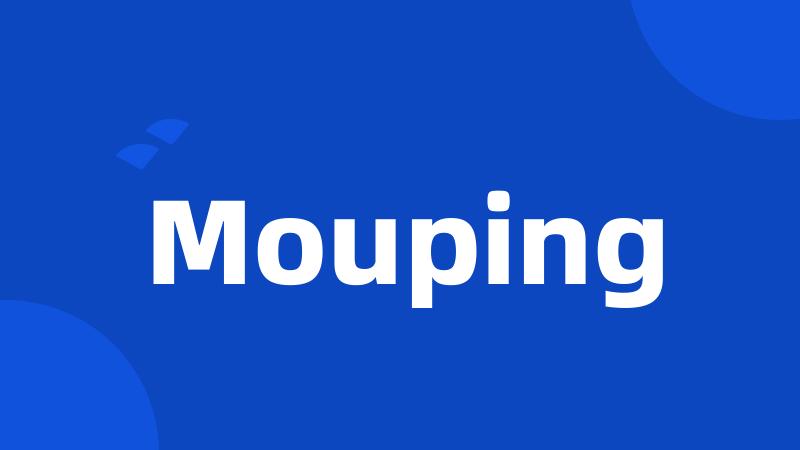 Mouping