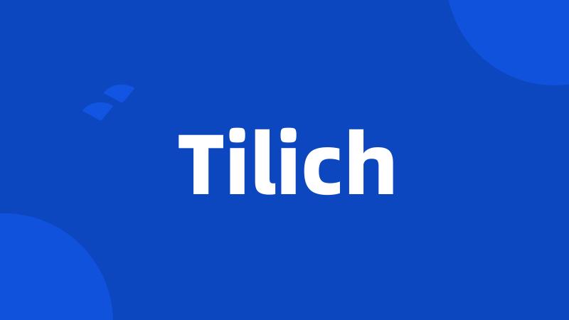 Tilich