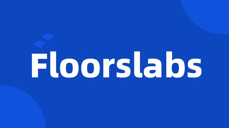 Floorslabs