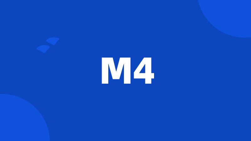 M4