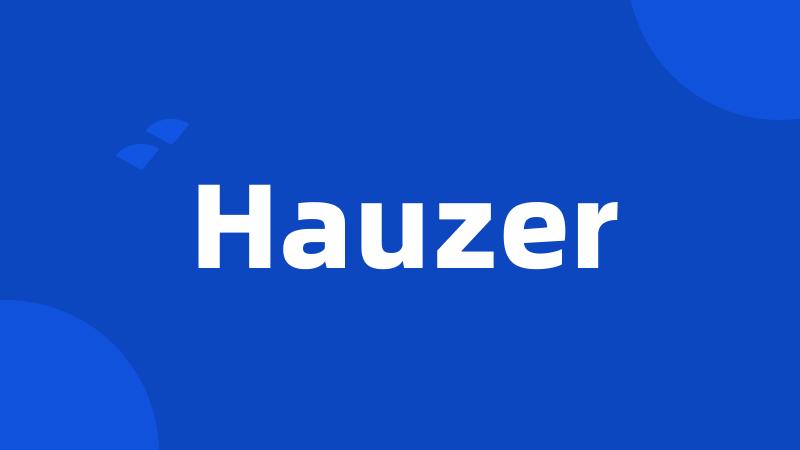 Hauzer