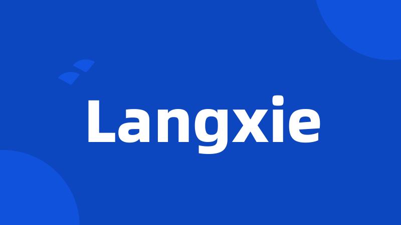 Langxie