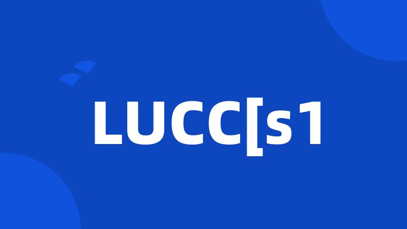 LUCC[s1