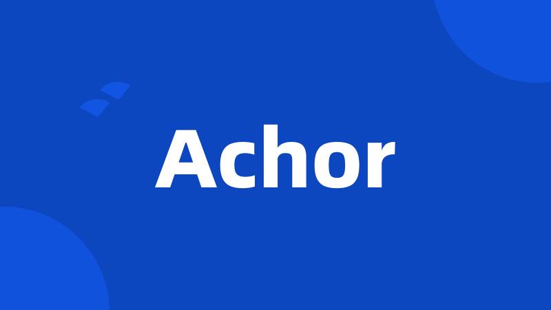 Achor