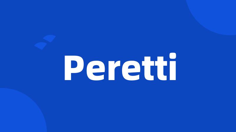 Peretti