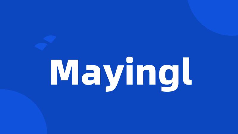 Mayingl