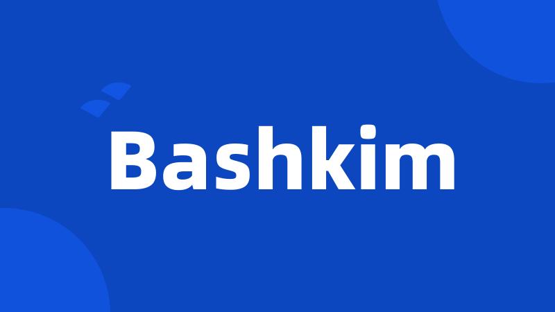 Bashkim