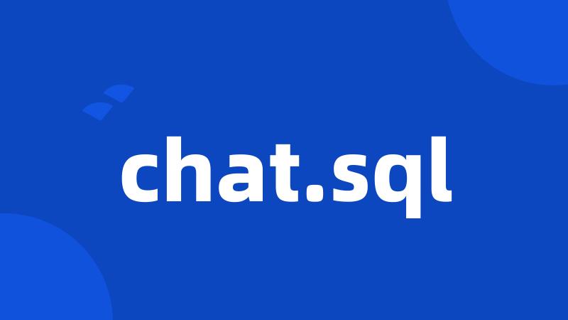 chat.sql