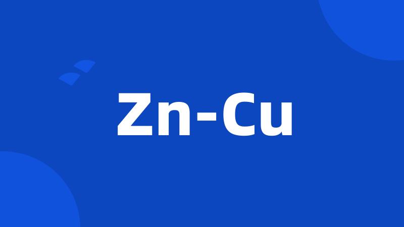 Zn-Cu