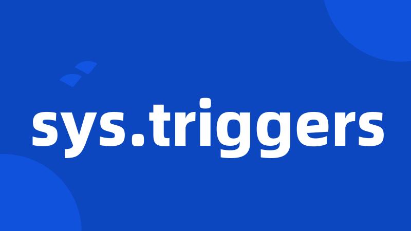 sys.triggers