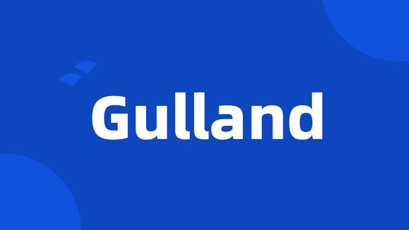 Gulland
