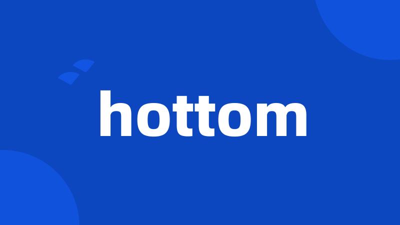 hottom