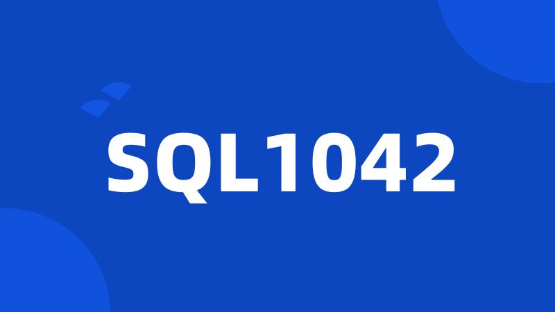 SQL1042