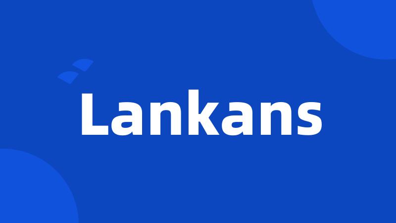 Lankans