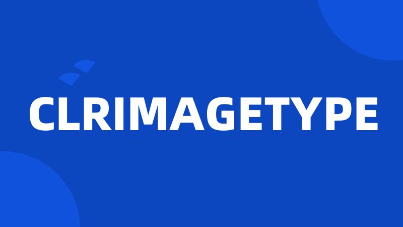 CLRIMAGETYPE