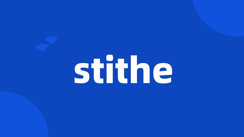 stithe