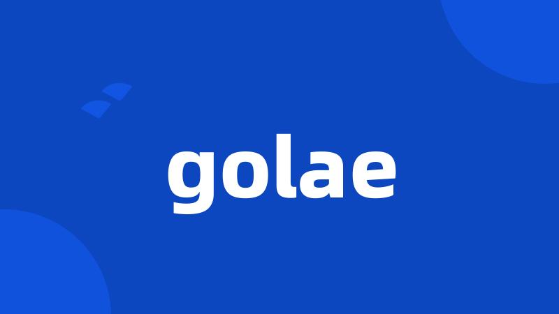 golae