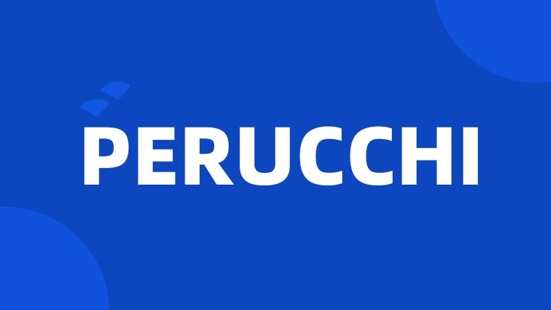 PERUCCHI