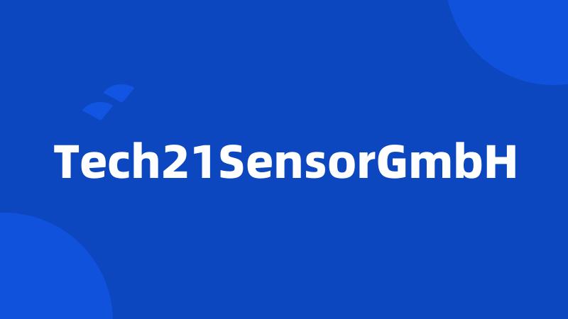Tech21SensorGmbH
