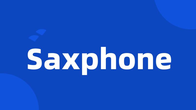 Saxphone