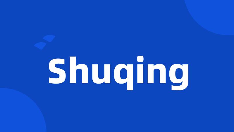 Shuqing