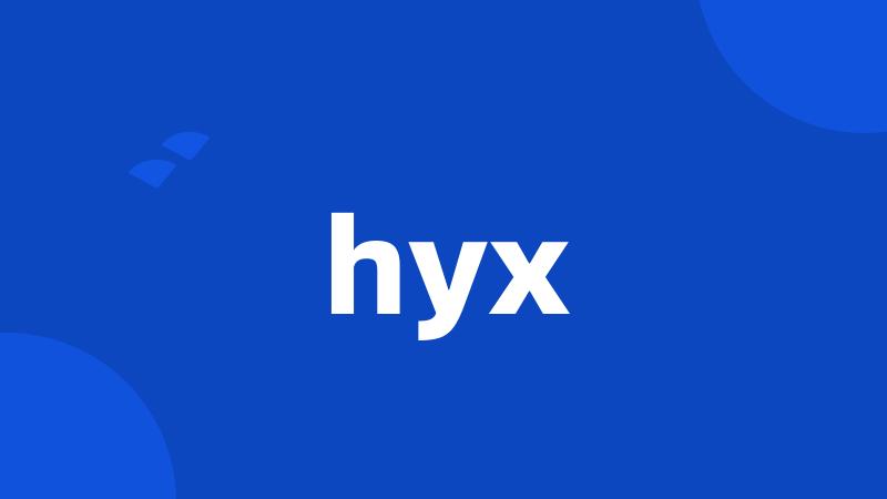 hyx