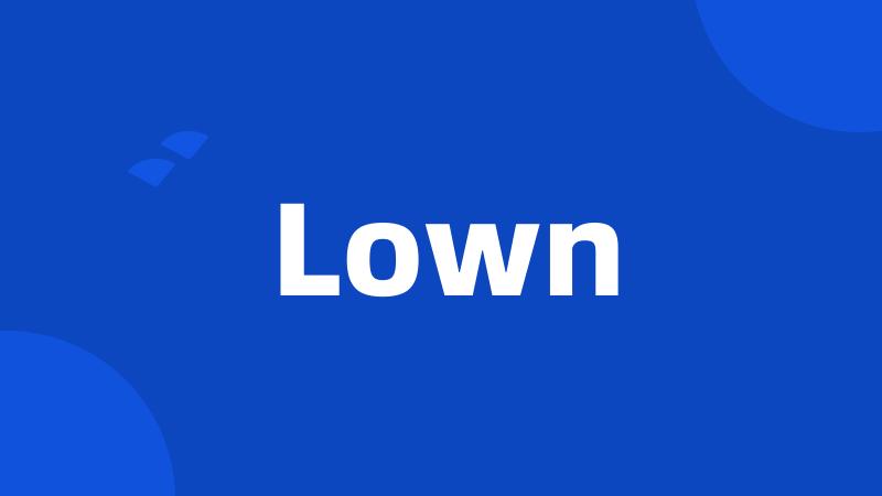 Lown