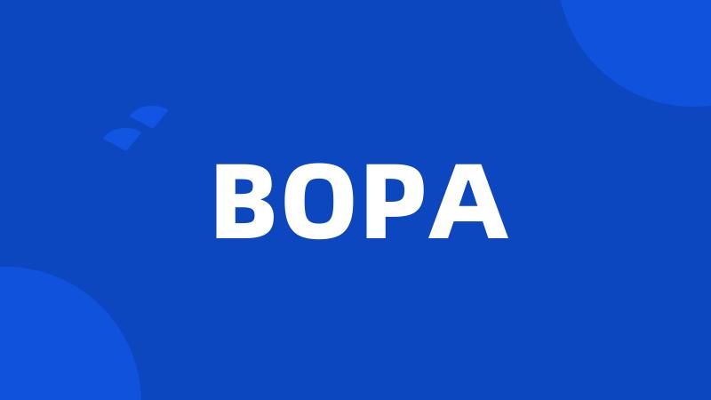 BOPA