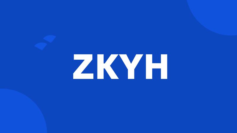 ZKYH