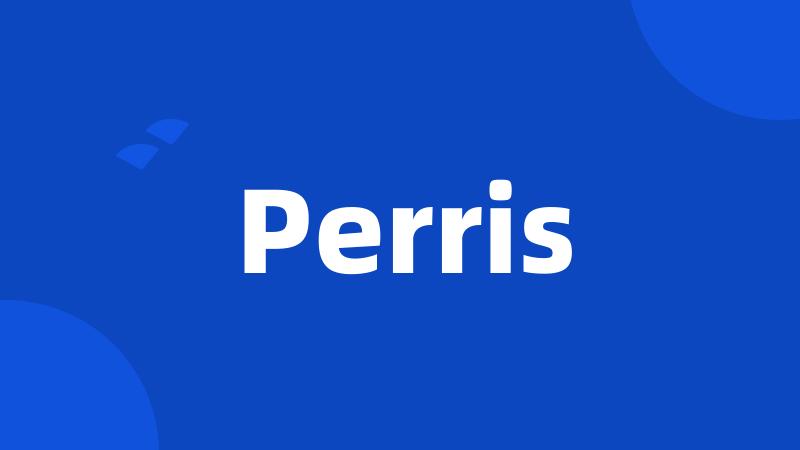 Perris